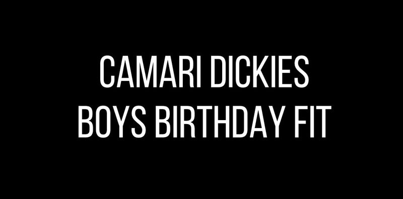 Camari Dickies Borthday Fit