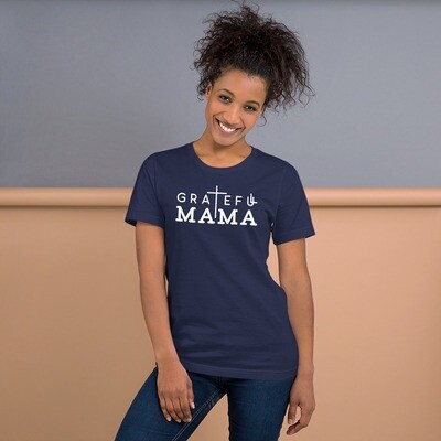Grateful Mama shirt, Christian Shirt, Unisex t-shirt