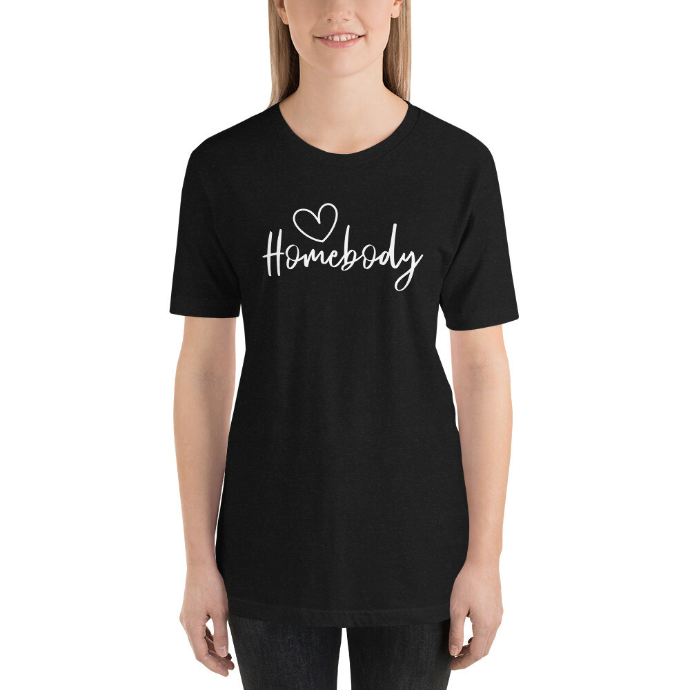 Homebody t-shirt, Homebody heart shirt