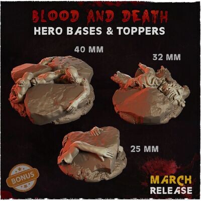 Blood and death - Hero Bases & Toppers - Pack 3 bases (25,32,40mm)
