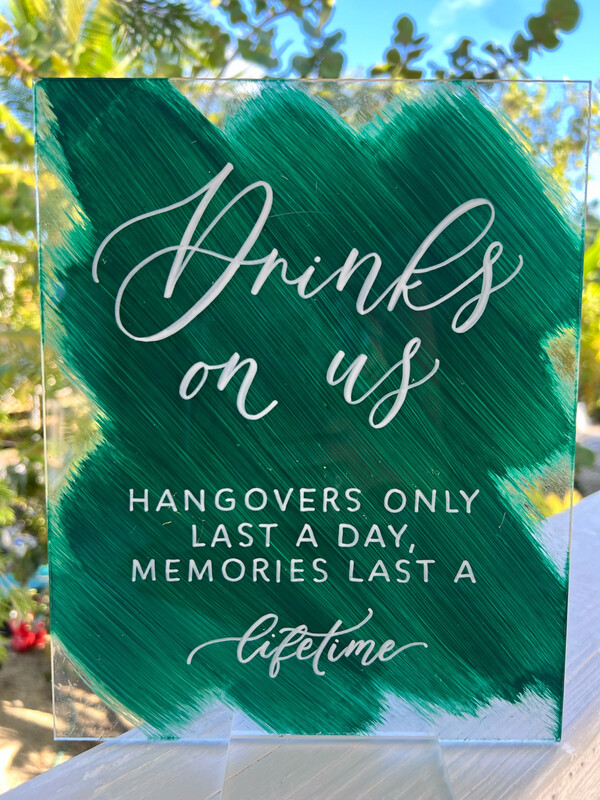 Drinks On Us Table Top Sign