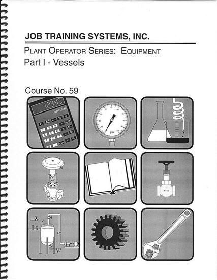 Plant Operator Series – Equipment - Course No. 59