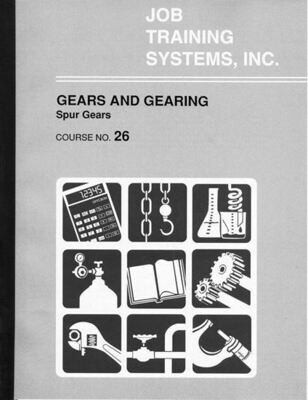 Gears and Gearing – Spur Gears - Course No 26