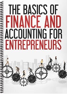 The Basics of Finance & Accounting for Entrepreneurs