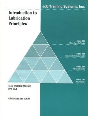 100-03.1A Introduction to Lubrication Principles - Administrative Guide