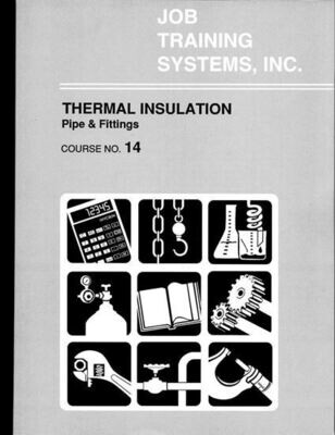 Thermal Insulation - Pipe and Fittings - Course No. 14