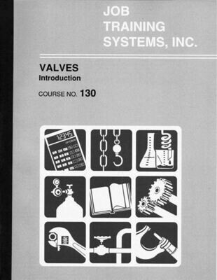 Valves – Introduction - Course No. 130