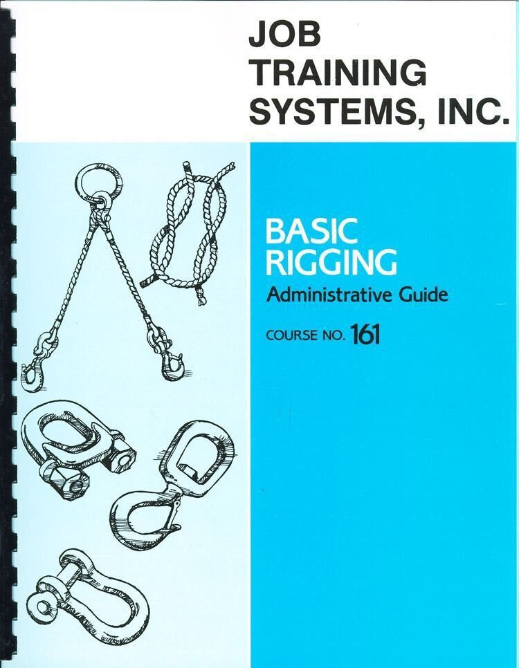 Basic Rigging - Administrative Guide - Course No. 161
