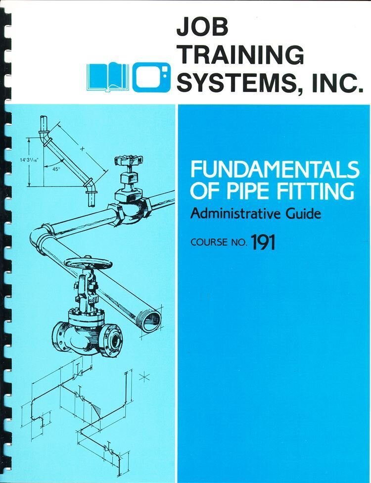 Fundamentals of Pipe Fitting - Administrative Guide - Course No. 191