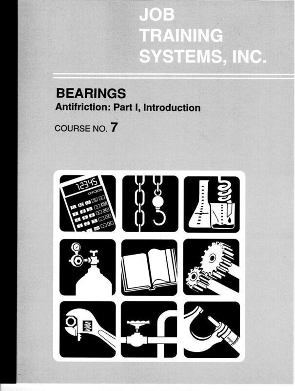 Anti-Friction Bearings - Course No. 7