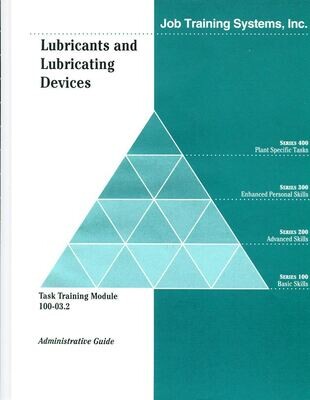 100-03.2A Lubricants and Lubricating Devices - Administrative Guide