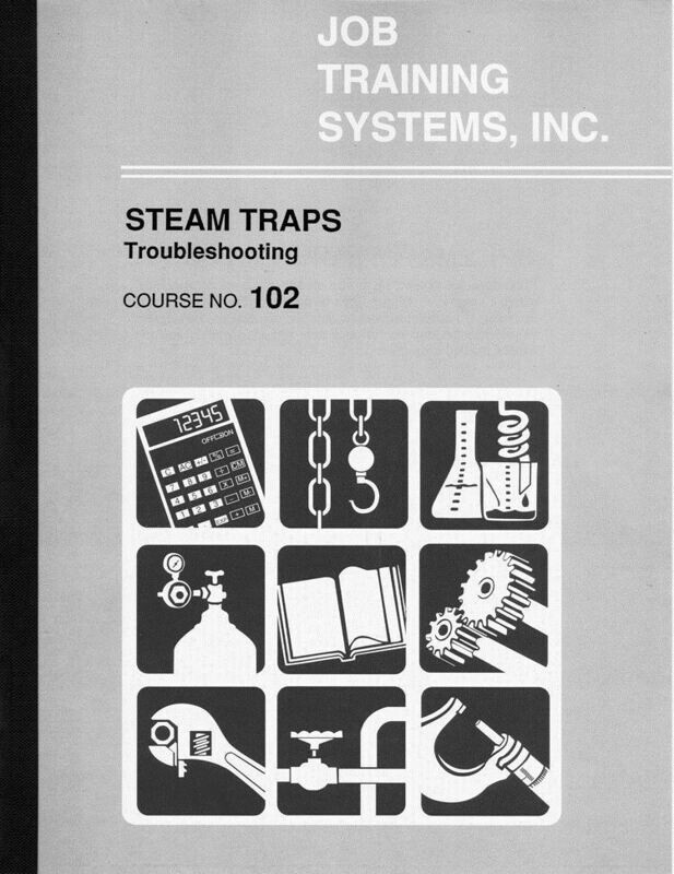 Steam Traps - Troubleshooting -  Course No. 102