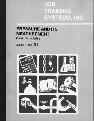 Pressure and its Measurement - Basic Principles - Course No. 31