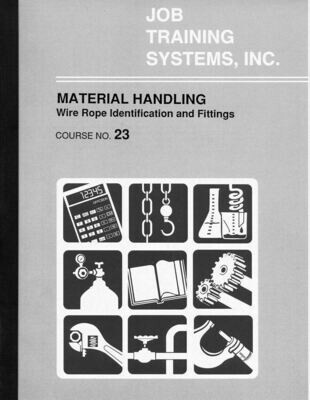 Material Handling - Wire Rope Identification and Fittings - Course No. 23