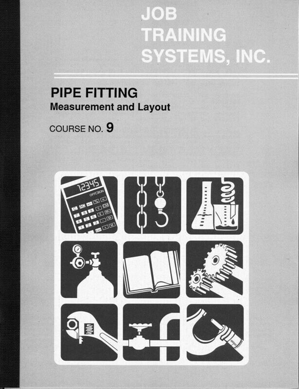 Pipe Fitting - Measurement and Layout - Course No. 9