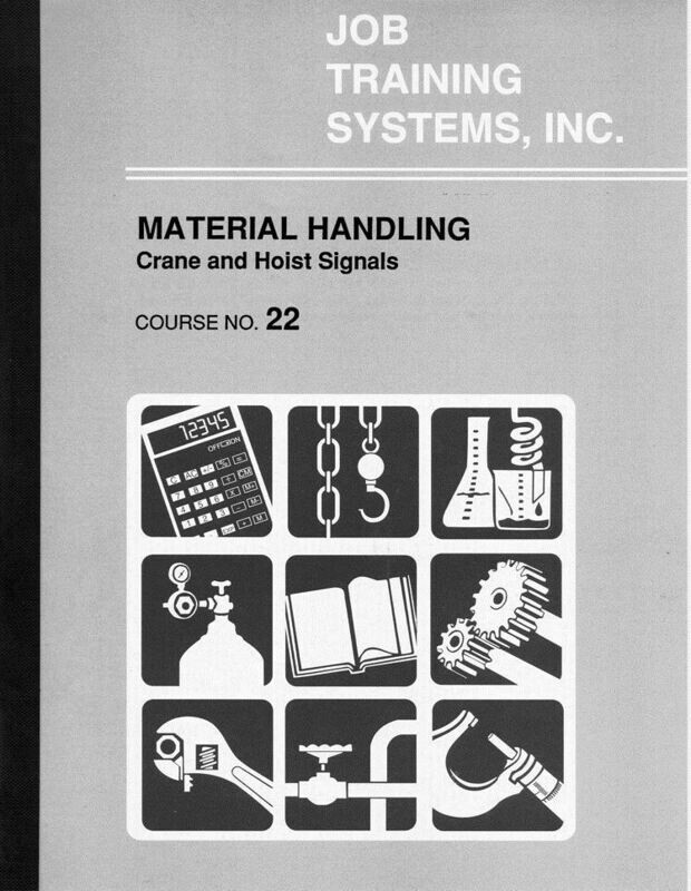 Material Handling - Crane and Hoist Signals - Course No. 22