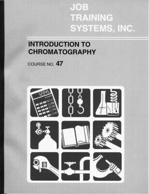 Introduction to Chromatography - Course No. 47