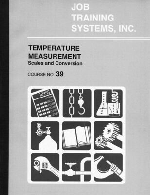 Temperature Measurement - Scales and Conversion - Course No. 39