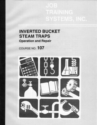 Inverted Bucket Steam Traps - Course No. 107