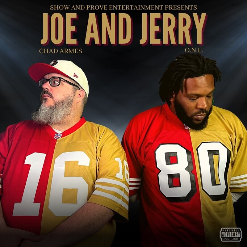 Chad Armes & O.N.E Joe and Jerry (Physical Copy)