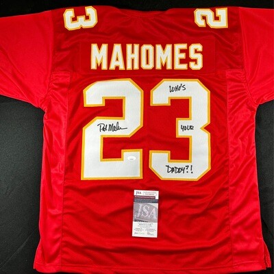 Patrick Mahomes Sr Red Chiefs “Who’s Your Daddy” inscribed Autograph JSA Certified