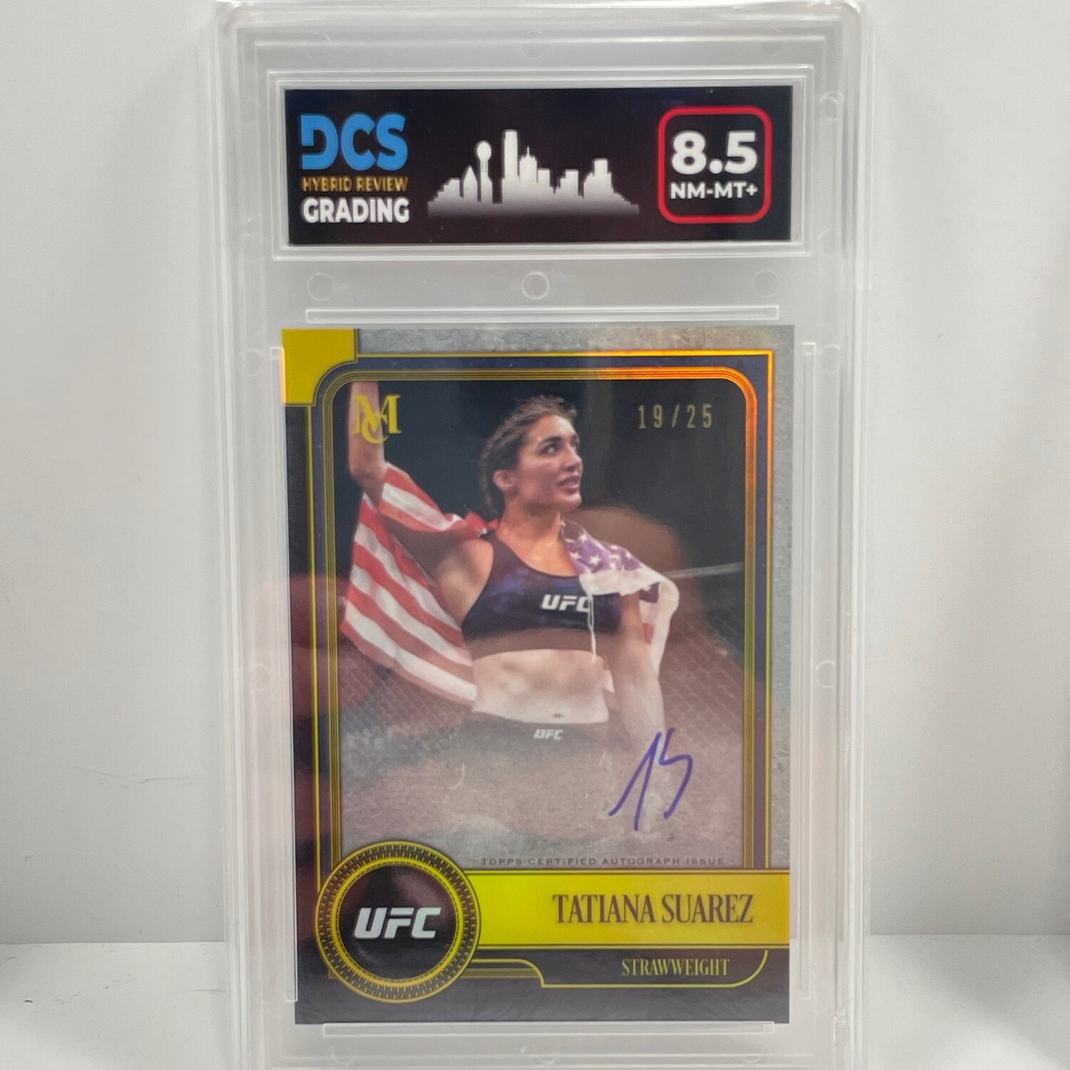 2019 Topps UFC Museum Collection Tatiana Suarez On-Card Auto Gold /25 DCS 8.5