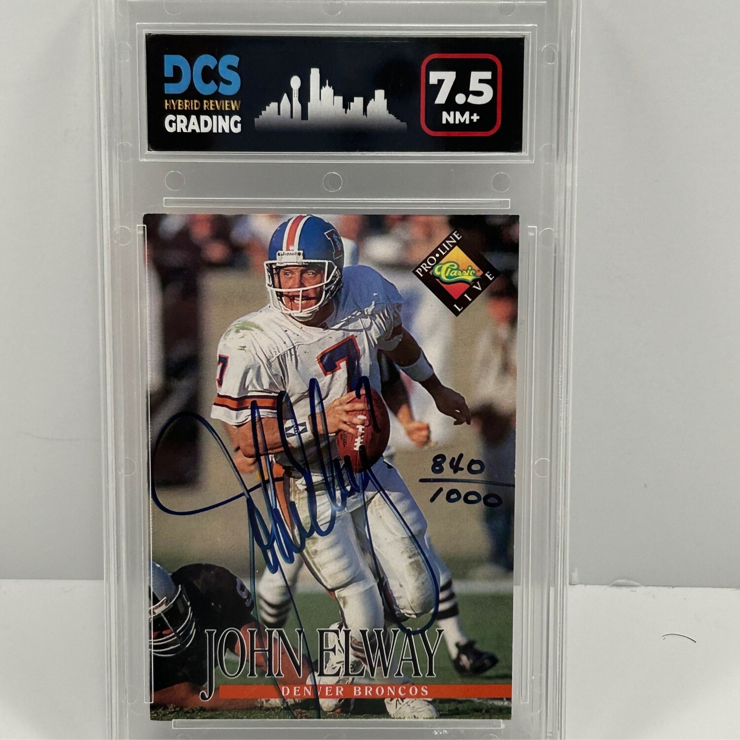 1994 ProLine John Elway Signed /1000 DCS7.5