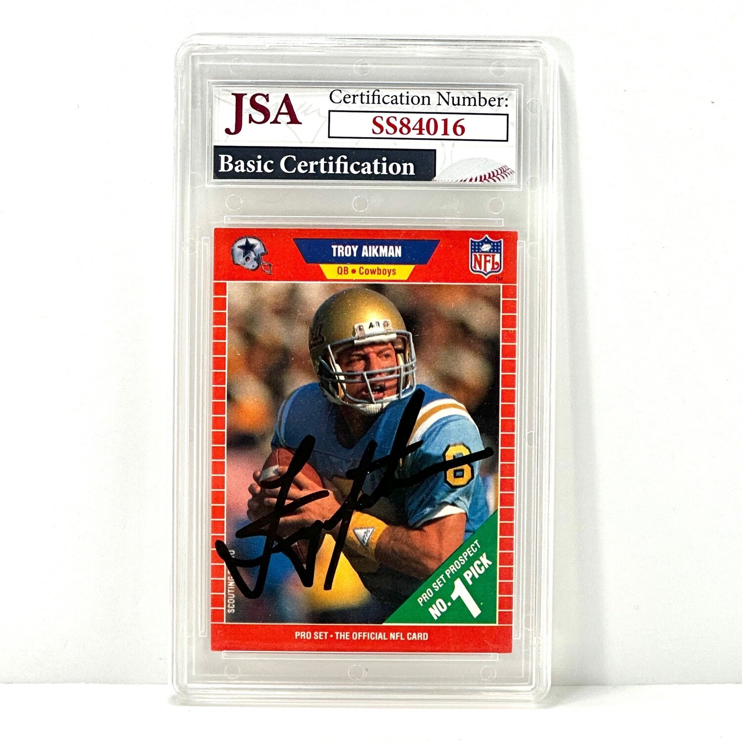 1989 Pro Set #490 Troy Aikman (RC) Autographed JSA Certified