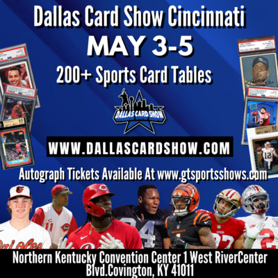 Dallas Card Show Cincinnati