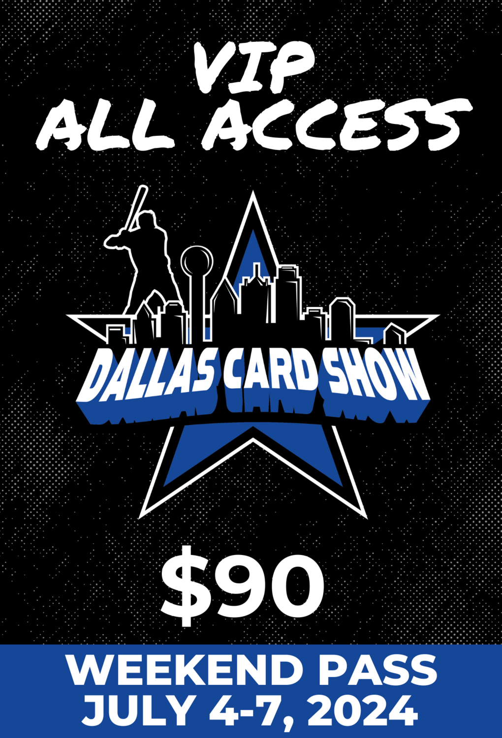 July 4-7, 2024 VIP All-Access Pass