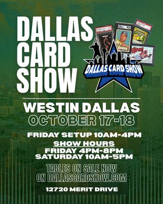 Dallas Card Show October 17-18
