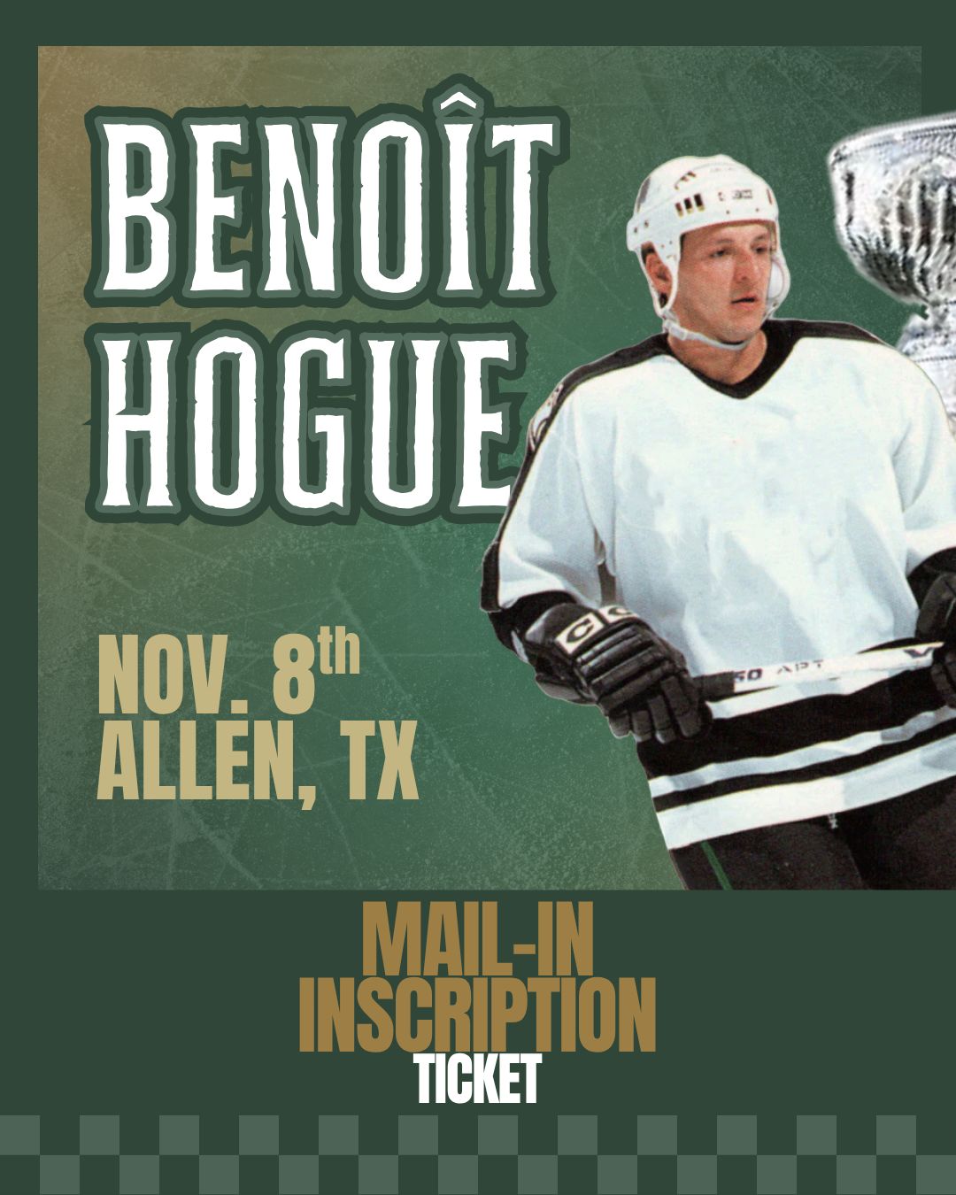 Benoit Hogue - Mail-In INSCRIPTION Ticket