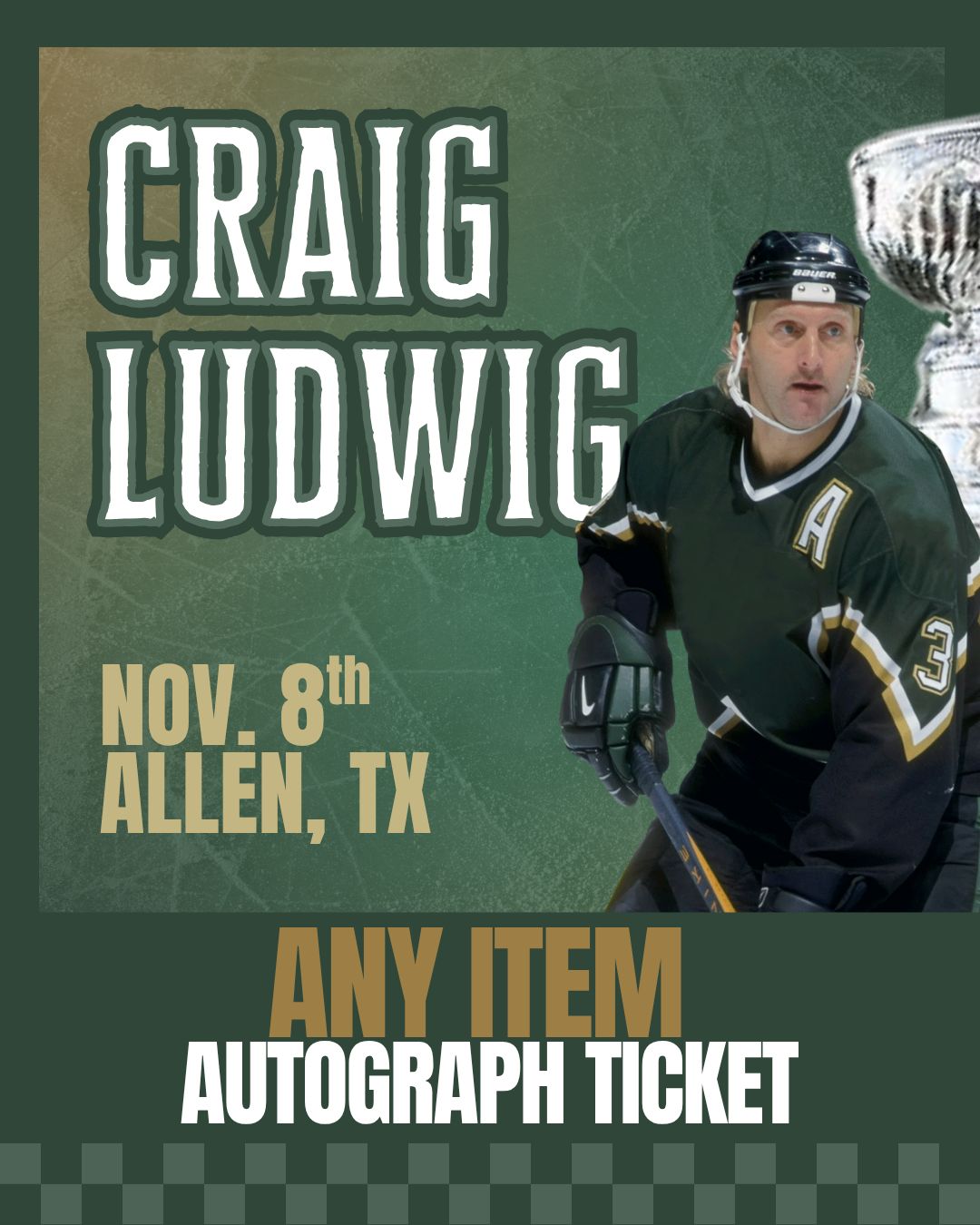 Craig Ludwig - ANY ITEM Autograph Ticket
