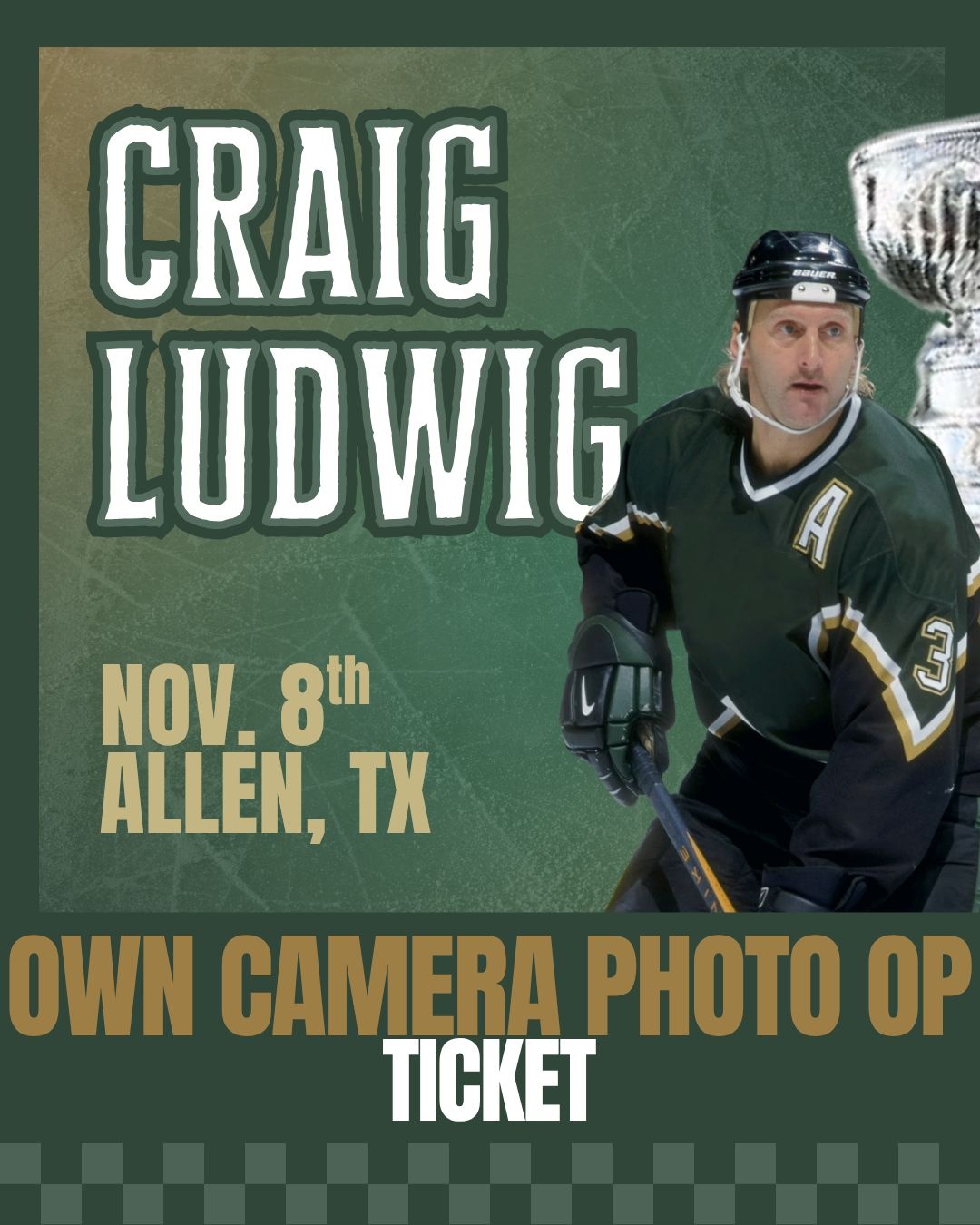 Craig Ludwig - OWN CAMERA PHOTO OP Ticket