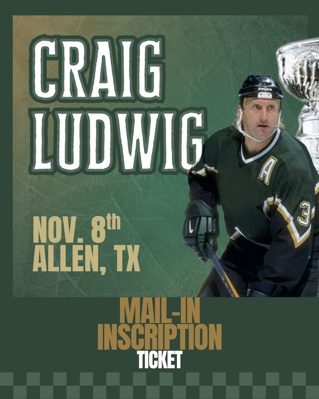 Craig Ludwig - Mail-In INSCRIPTION Ticket
