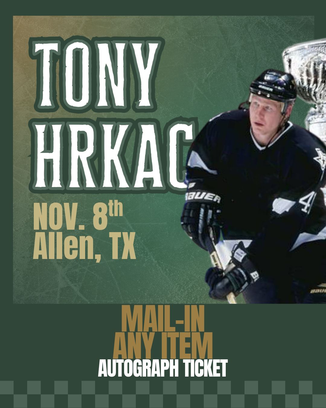 Tony Hrkac - Mail-In ANY ITEM Autograph Ticket
