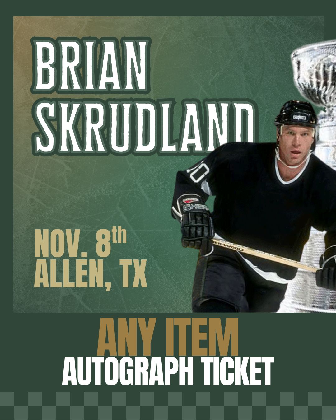 Brian Skrudland - ANY ITEM Autograph Ticket