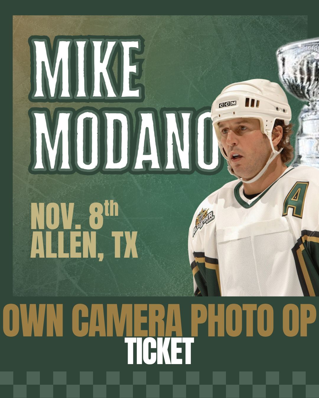 Mike Modano - OWN CAMERA PHOTO OP Ticket