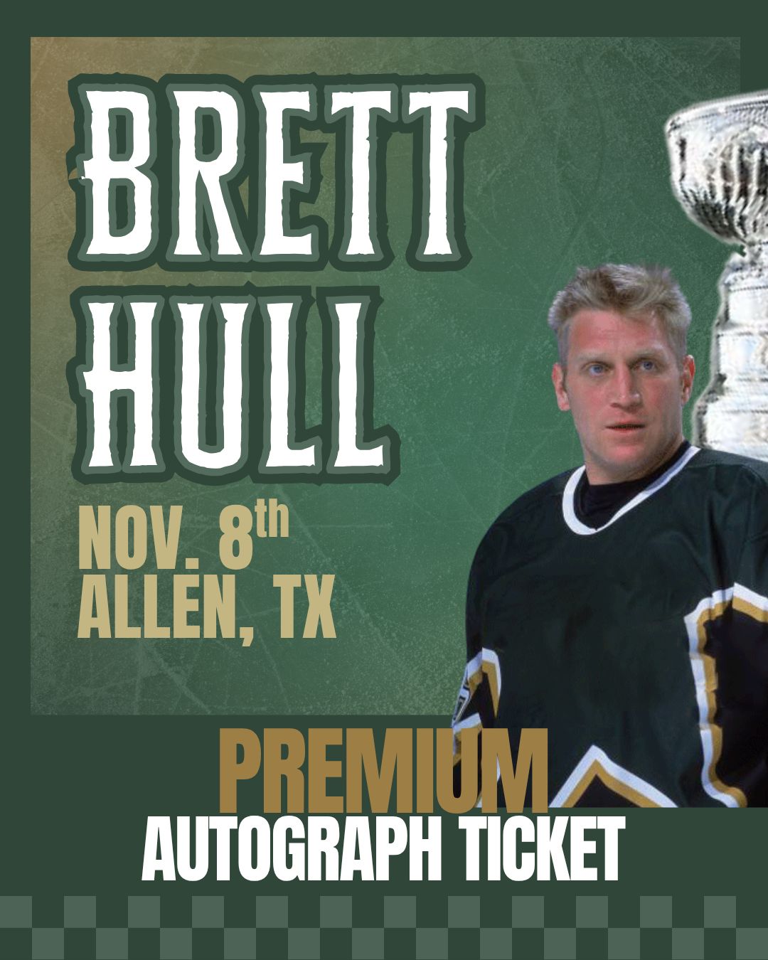 Brett Hull - At the Show PREMIUM Autograph Ticket
