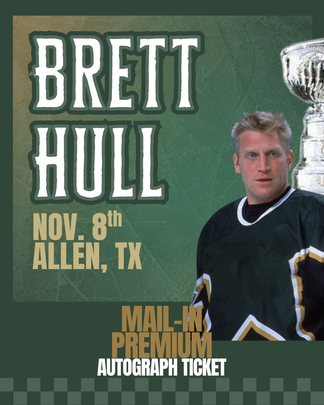 Brett Hull - Mail-In PREMIUM Autograph Ticket