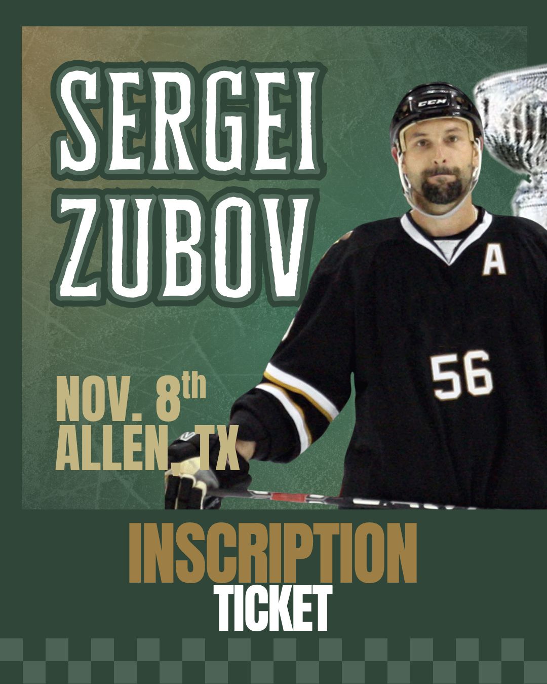 Sergei Zubov - At the Show INSCRIPTION Ticket - UP TO 3 WORDS