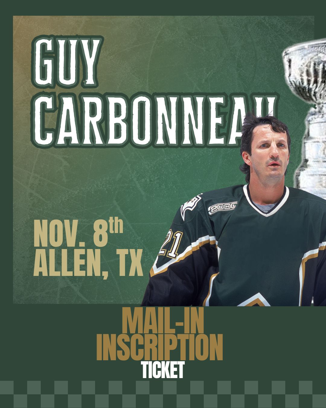 Guy Carbonneau - Mail-In INSCRIPTION Ticket UP TO 3 WORDS