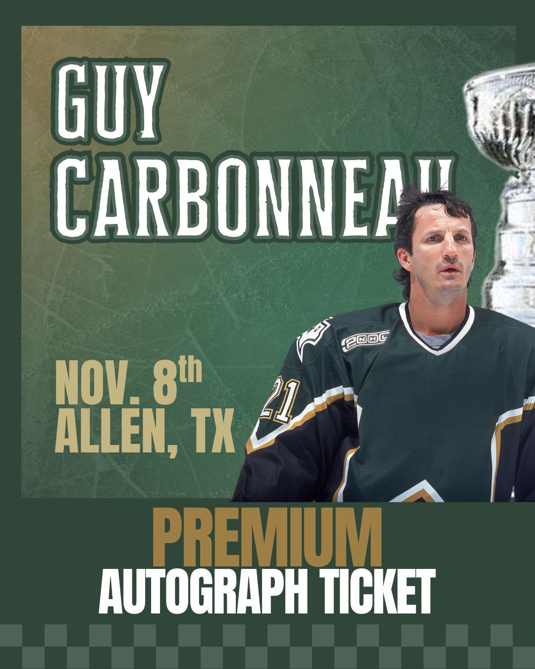 Guy Carbonneau - At the Show PREMIUM Autograph Ticket