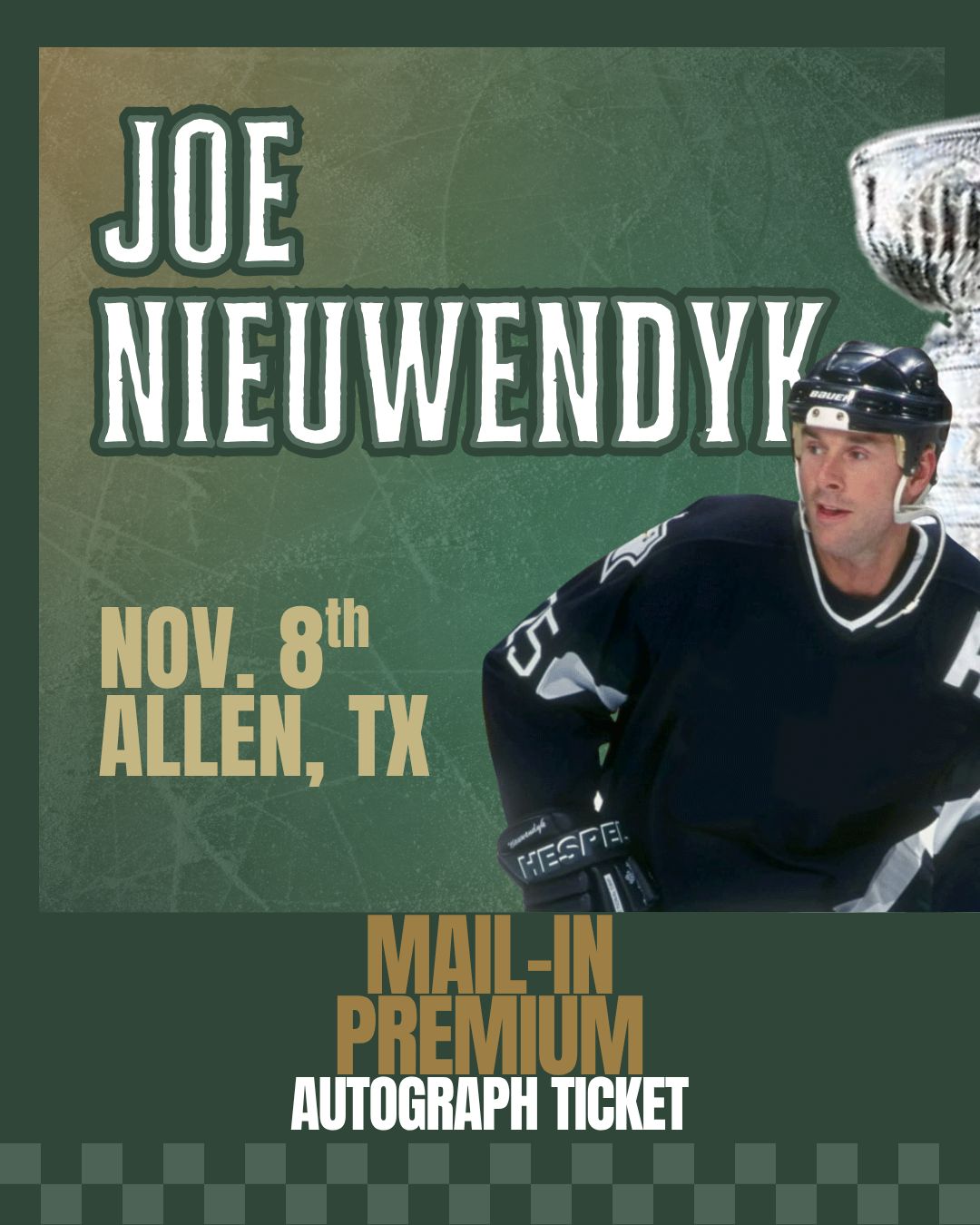 Joe Nieuwendyk - Mail-In PREMIUM Autograph Ticket