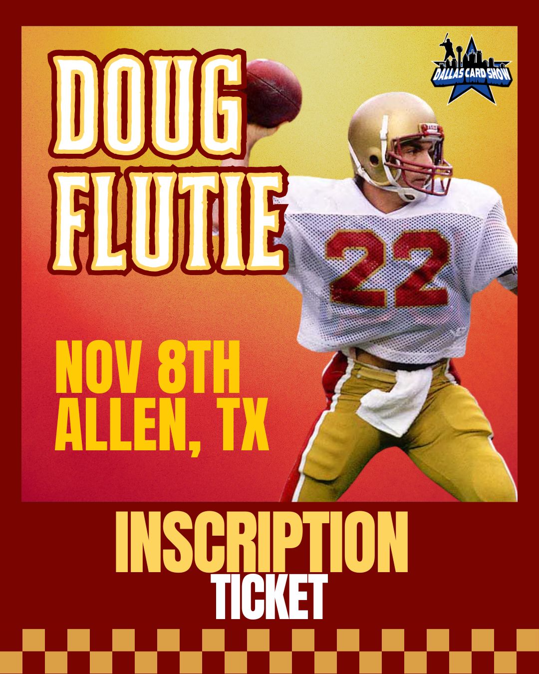 Doug Flutie - At the Show INSCRIPTION Ticket - UP TO 3 WORDS