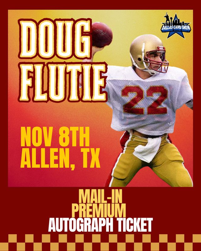 Doug Flutie - Mail-In PREMIUM Autograph Ticket