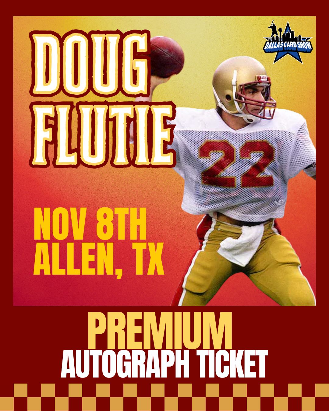 Doug Flutie - At the Show PREMIUM Autograph Ticket