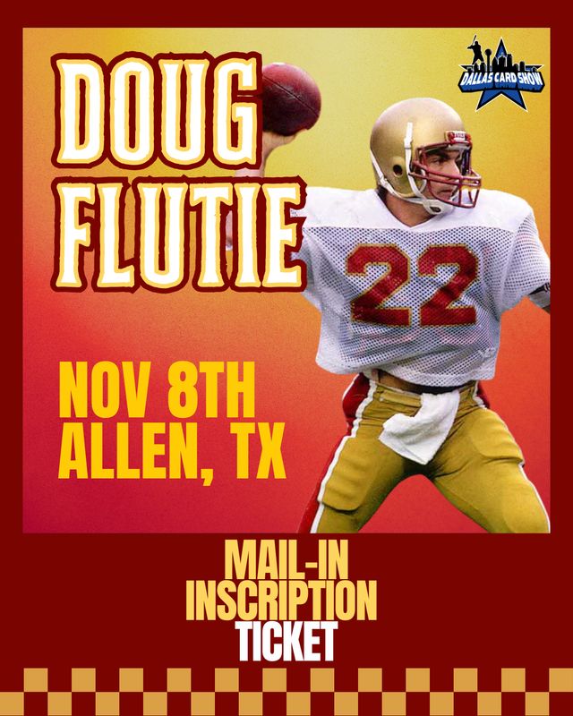 Doug Flutie - Mail-In INSCRIPTION Ticket UP TO 3 WORDS