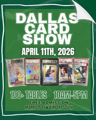 Dallas Card Show April 11th