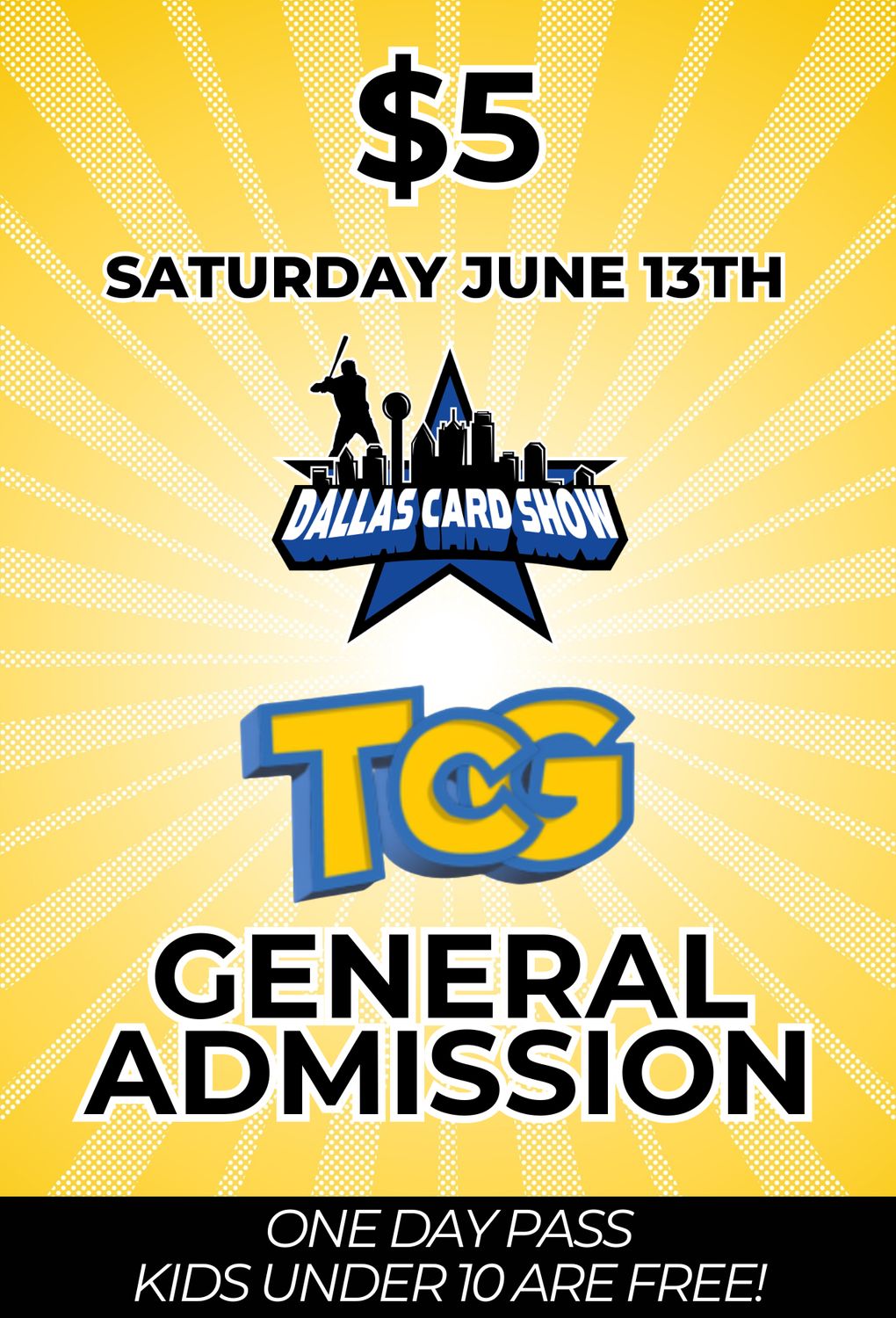 ADMISSION TICKET to SATURDAY June 13, 2026 Dallas Card Show TCG